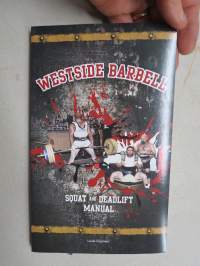 Westside Barbell - Squat and Deadlift Manual -raskaan luokan voimanoston opas- ja harjoituskirja, runsas kuvitus