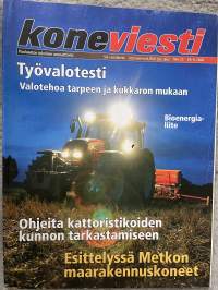 Koneviesti 2006 nr 13 - Työvalotesti Valotehoa tarpeen ja kukkaron mukaan, Ohjeita kattoristikoiden kunnon tarkastamiseen, Esittelyssä Metkon maarakennuskoneet, ym.