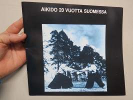 Aikido 20 vuotta Suomessa 1970-1990