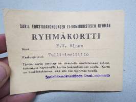 SAK:n edustajakokouksen ei-kommunistisen ryhmän ryhmäkortti F.W. Rinne, Tullimiesliitto