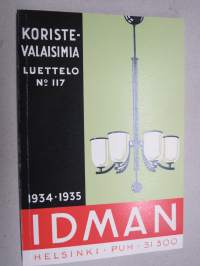 Idman koristevalaisimia - koristevalaisinluettelo nr 117 1934-1935 luettelo, julkaistu loppuvuodesta 1935 - KOPIO - COPY - Idman lamp catalog 1953 facsimile.