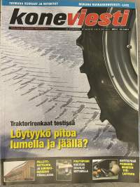 Koneviesti 2011 nr 6 - Traktorirenkaat testissä - löytyykö pitoa lumella ja jäällä?, Pelletti-kattiloita ja aurinkokeräimiä Itävallassa, ym.