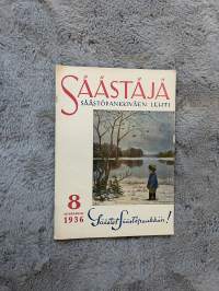 Säästäjä 1936 nr 8 - Koulusäästötoiminnan pyrkimyksistä, Vuosipalkolliskysymyksen 600-vuotishistoriaa, Kilpakirjoitus opettajille, ym.