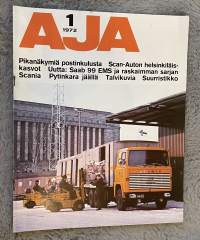 Aja 1972 nr 1 - Kuorma-autojen kehityspiirteitä, Scan-auton helsinkiläiskasvot, Scania-autotaulukko, Nokkamallit, ym.