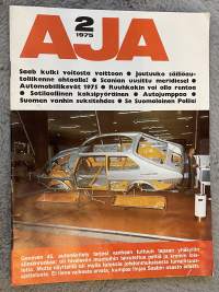 Aja 1975 nr 2 - Saab kulki voitosta voittoon, Joutuuko säiliöautoliikenne ahtaalle?, Scanian uusittu meridiesel, Automobiilikevät 1975, ym.