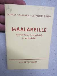 Maalareille - ammattitietoa kysymyksinä ja vastauksina