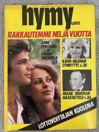 Hymy 1975 nr 7 - Rakkautemme neljä vuotta, Anne Pohtamo ja hänen sulhonsa, Katri-Helenan synnytys, Frank Sinatran haastattelu, Lottovoittajan kuolema, ym.