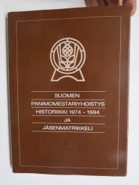 Suomen Panimomestariyhdistys historiikki 1974-1994 ja jäsenmatrikkeli