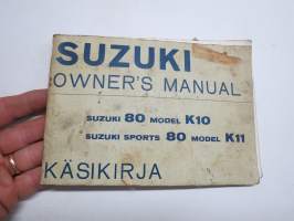 Suzuki 80 Model K10 / Suzuki Sorts 80 Model K11 Owner´s manual -käsikirja / käyttöohjekirja