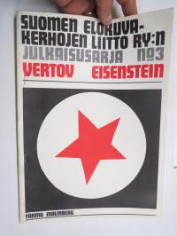 Vertov - Eisenstein - Suomen Elokuvakerhojen Liitto -julkaisu nr 3