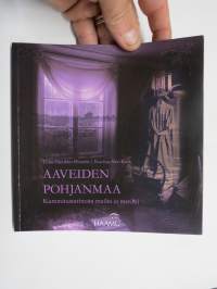 Aaveiden Pohjanmaa - Kummitustarinoita mailta ja meriltä