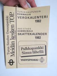 Turun kaupungin kunnallisverokalenteri 1982 vuoden 1981 tuloista