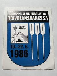 Juhannusleiri Ikaalisten Toivolansaaressa 19-22.6.1986 -tarra