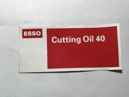 Esso Cutting Oil 40 -tarra