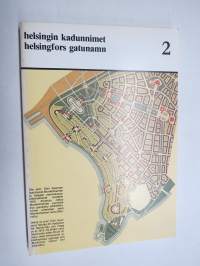 Helsingin kadunnimet 2 Helsingfors gatunamn