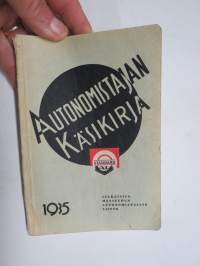Autonomistajan käsikirja 1935 - Maaseudun Autonomistajain Liiton vuosikirja