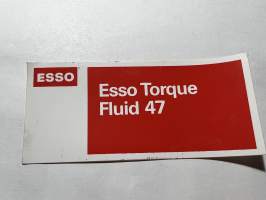 Esso Esso Torque Fluid 47 -tarra