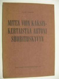 Miten voin kaksinkertaistaa autoni surituskyvyn