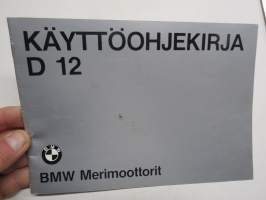 BMW D 12 Merimottoorit -käyttöohjekirja