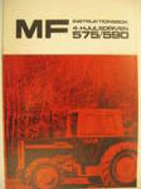 Massey Ferguson 575 590 4-hjulsdriven instruktionsbok  (på svenska), nelivedon lisäohjeet