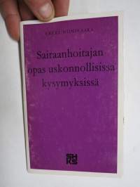 Sairaanhoitajan opas uskonnollisissa kysymyksissä