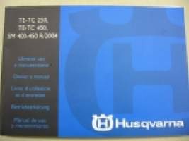 Husqvarna TE-TC 250, TE-TC 450, SM 400-450 R/2004 0wner´s manual -käyttöohjekirja
