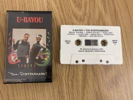 U-Bayou - Tuu sieppaamaan! -C-kasetti / C-Cassette