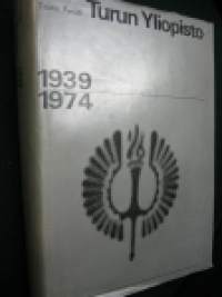 Turun Yliopisto 1939-1974