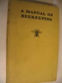 A manual of beekeeping