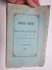 Manuale aboense eli Suomen kirkon vanhin käsikirja... uudestaan julkaisi J.A. Cederberg 1894