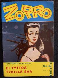 El Zorro 1965 nr 82 - Ei tyttöä tykillä saa