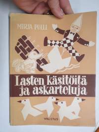 Lasten käsitöitä ja askarteluja