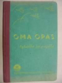 Oma Opas tytöille ja pojille 