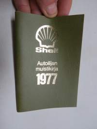 Shell autoilijan muistikirja 1977, sisältää huoltoasema- ja myyntipisteluettelon