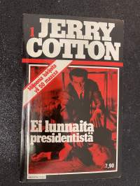 Jerry Cotton 1981 - Ei lunnaita presidentistä