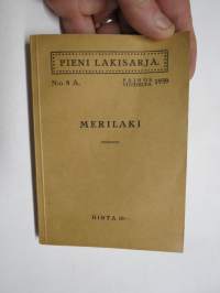 Merilaki 1939 - Pieni lakisarja nr 8 A