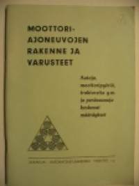 Moottoriajoneuvojen rakenne ja varusteet