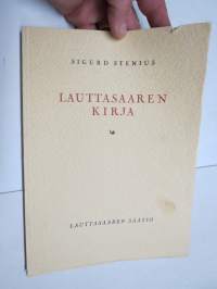 Lauttasaaren kirja - yhdyskunnan historiikki laadittu ennen yhdistymistä Helsingin kaupunkiin