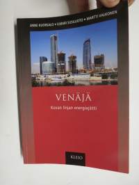 Venäjä - Kovan linjan energiajätti