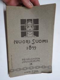 Nuori Suomi IX 1899 kirjallistaiteellinen joulu-albumi, kirjoittajina mm. Juhani Aho, Vilkku Joukahainen, Kaarlo Hammar, Anni Kurki, Edgar Allan Poe, Taavi K.