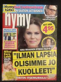 Hymy 2015 nr 7 - Nina Mikkosen synkkä tilitys, Miksi Eero lehti valehteli?, Neumann raivostui verottajalle, Jasmine Tukiaisen rankka elämä, ym.