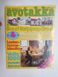 Avotakka 1978 nr 4, Torppapörssi, Marjatta & Calle Öhman, Torvald Lillja kelomaja Inkoo - arkkitehti Ilkka Salo, Vihreä aalto tulee pihaan, Arkkitehti Osmo Helenius