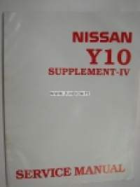 Nissan Y10 service manual supplement IV -korjaamokirjan lisäosa