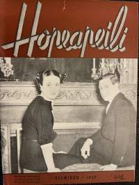 Hopeapeili 1939 nr 2 helmikuu - Aikamme romanttisin rakkaustarina, Uuden Italian naisia, Windsorin herttuatar, ym.