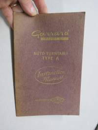 Garrard Auto Turntable Type A record player - Laboratory Series -levysoitin, käyttöohjekirja englanniksi, mukana 