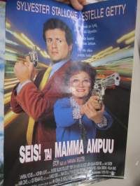 Seis! Tai mamma ampuu -elokuvajuliste
