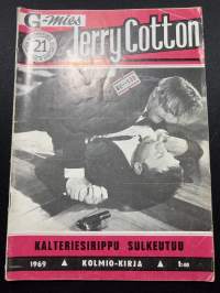 Jerry Cotton 1969 nr 21 - Kalteririesirppu sulkeutuu