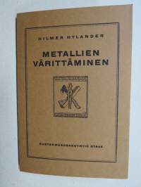 Metallien värittäminen - näköispainos