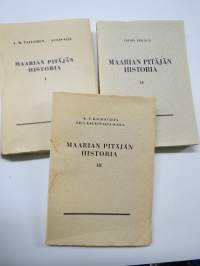Maarian pitäjän historia I-III - I osa Maarian esihistoria Keskiajan ja 1500-luvun Maaria, II osa Maaria 1600-1865, III osa Maaria 1866-1943