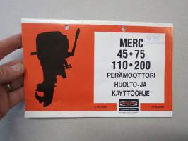Mercury 45 - 75 - 110 - 200 perämoottori huolto- ja käyttöohjekirja
